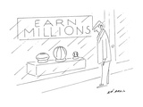 A man looking at a store sign, 'Earn Millions' over a display of a footbal… - New Yorker Cartoon