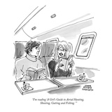 "I'm reading 'A Girl's Guide to Aerial Hunting, Shooting, Gutting and Fish…" - New Yorker Cartoon