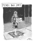 Fendi Bag Lady' - New Yorker Cartoon