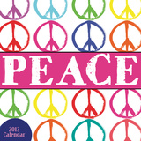 Peace   - 2013 12-Month Calendar