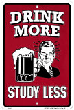 Drink More, Study Less